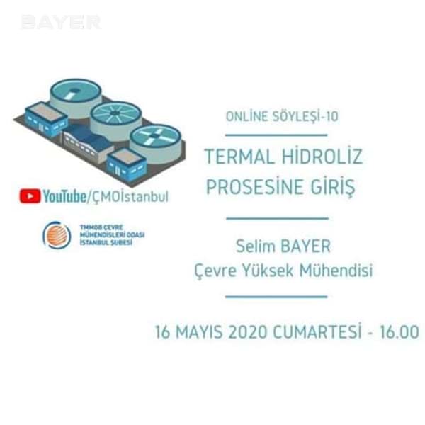 Bayer Akademi | ÇMO Online Söyleşi Webinar ‘Termal Hidroliz Prosesi’ne Giriş’